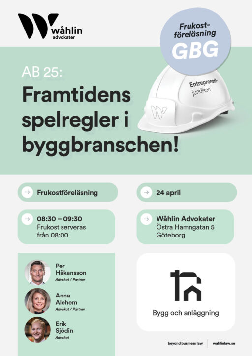 Framtidens spelregler i byggbranschen Wåhlin Advokater i Göteborg