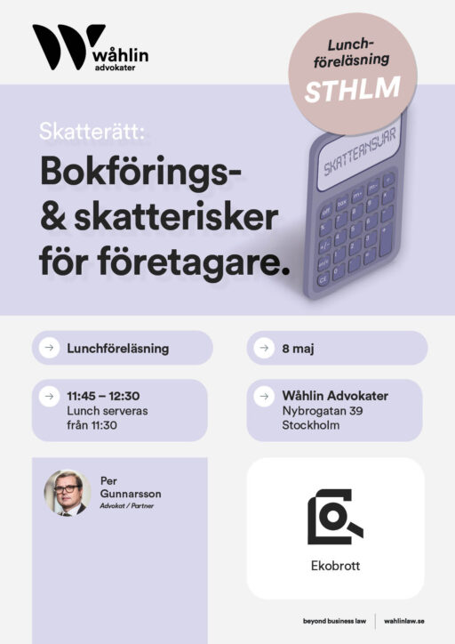 Risker som företagare kopplat till bokföring och skatt _ Wåhlin Advokater