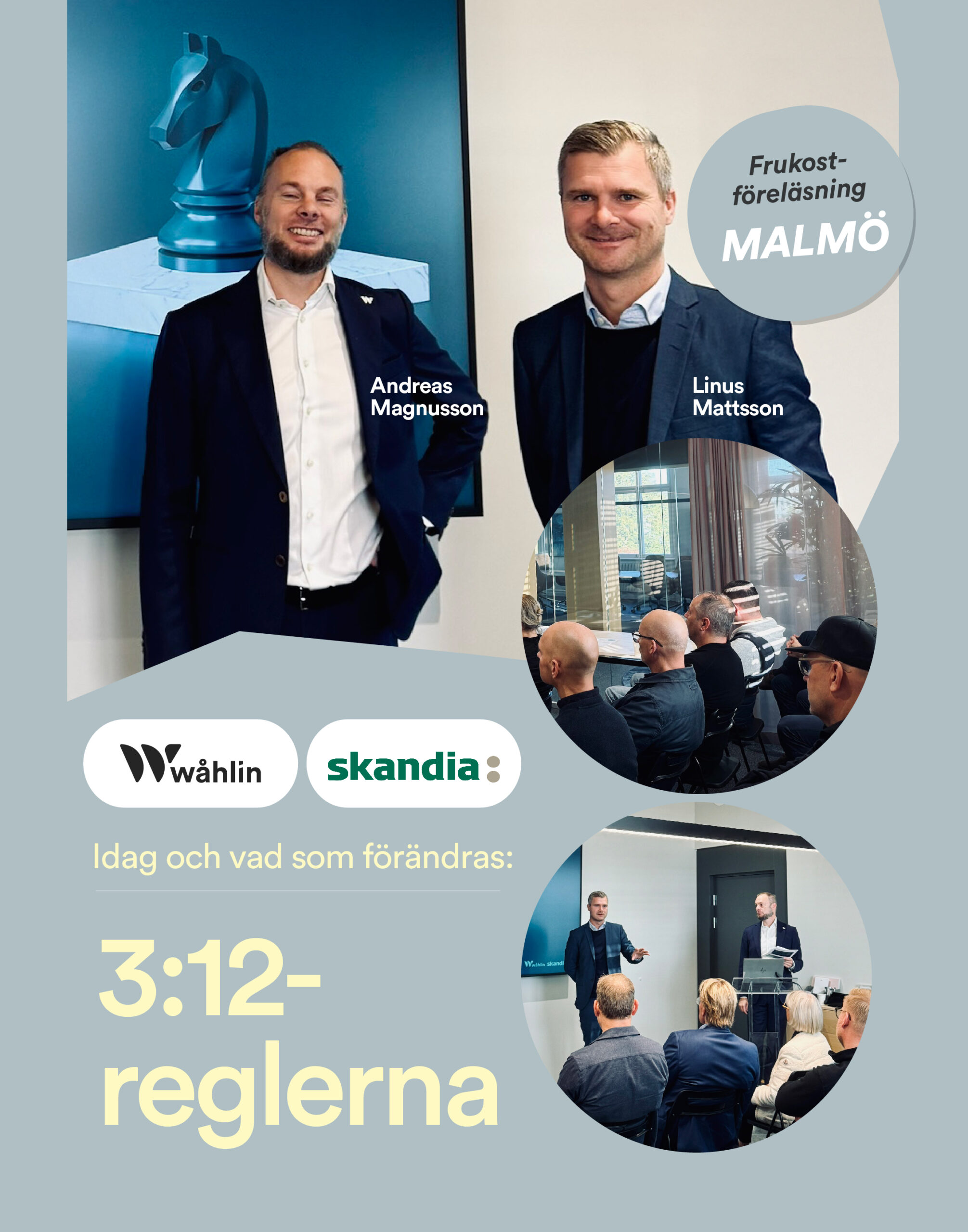 Wåhlin Advokater och Skandia - frukostföreläsning i Malmö - 3:12 reglerna