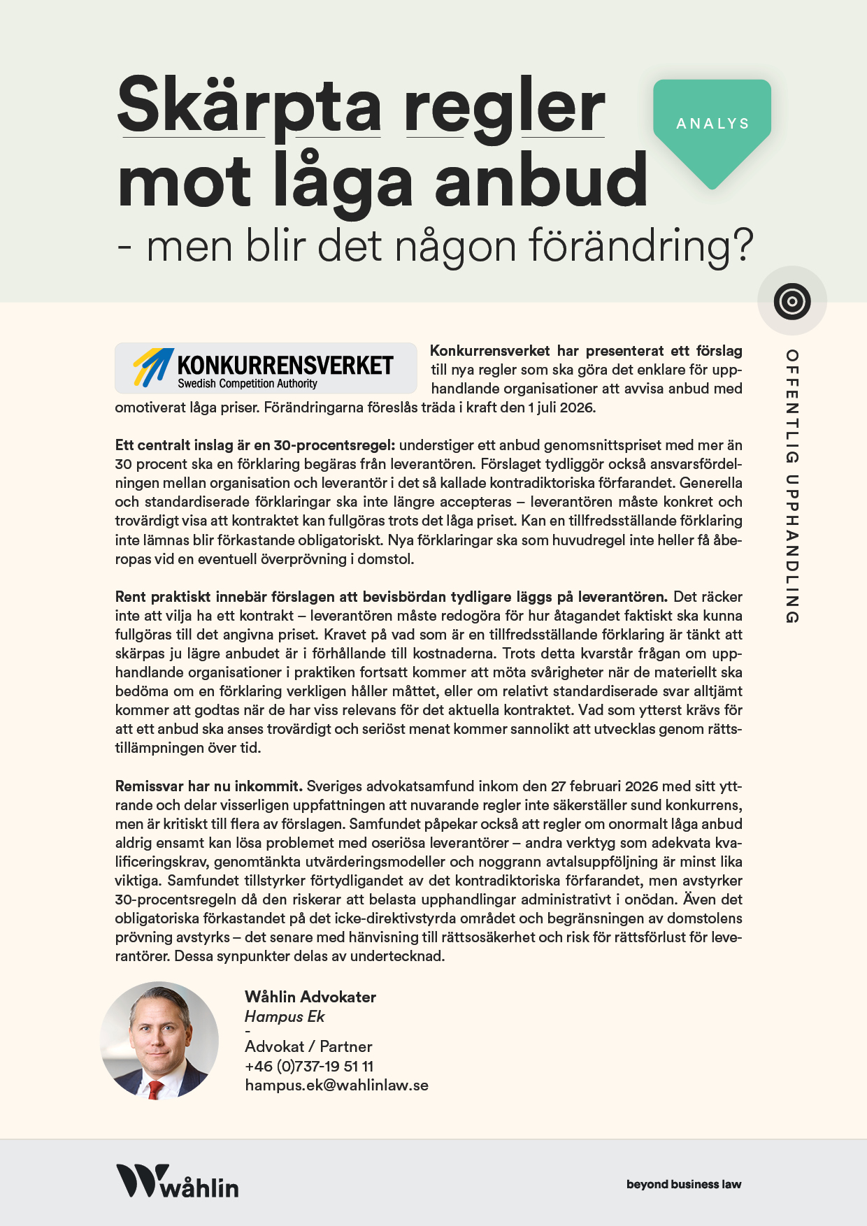 Skärpta regler mot låga anbud - men blir det någon förändring?